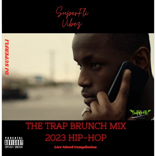 THE TRAP BRUNCH MIX [LIVE] @ LIMITLESS