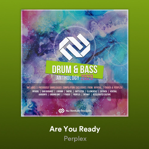 Perplex - Are You Ready (OUT NOW on Nu Venture Records)