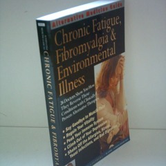❤[PDF]⚡  Alternative Medicine Guide to Chronic Fatigue, Fibromyalgia & Environmental