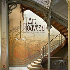 Télécharger le PDF Art Nouveau - Paris, Bruxelles, Barcelone, Londres sur votre appareil Kindle TZ