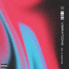 Vibrations ft. @bandanassantana [prod by. Dee B x BeatsByArmel]