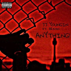 Anything!(Feat.BRKXN)