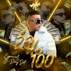 20 DE 100 - ESPECIAL B-DAY SET - YEIRO DJ - GUARACHA 2K25