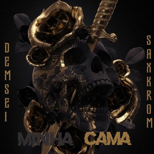Minha Cama - Demsei X Saxkrom 2023.mp3