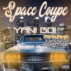 Yani Boi - Space coupe Ft Lil Maru & Short One (Prod. Kiwi)