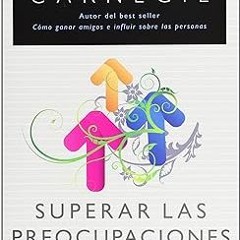 ^Re@d~ Pdf^ Superar las preocupaciones y el estrés (Spanish Edition) -  DALE CARNEGIE (Author),