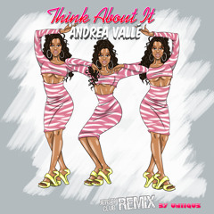 Think About It (UNIIQU3 Remix)