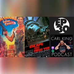 030: Big Trouble In Little China, Escape From New York (Filmmaking Lessons)