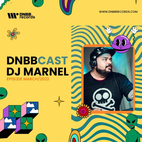 DNBBCast by DJ MARNEL - Episode March/2022