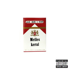 meiles kerai (prod. shvde x slxwly)