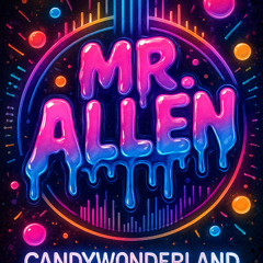 MR. ALLEN - CANDYWONDERLAND MIX