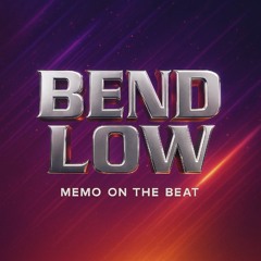 Bend Low