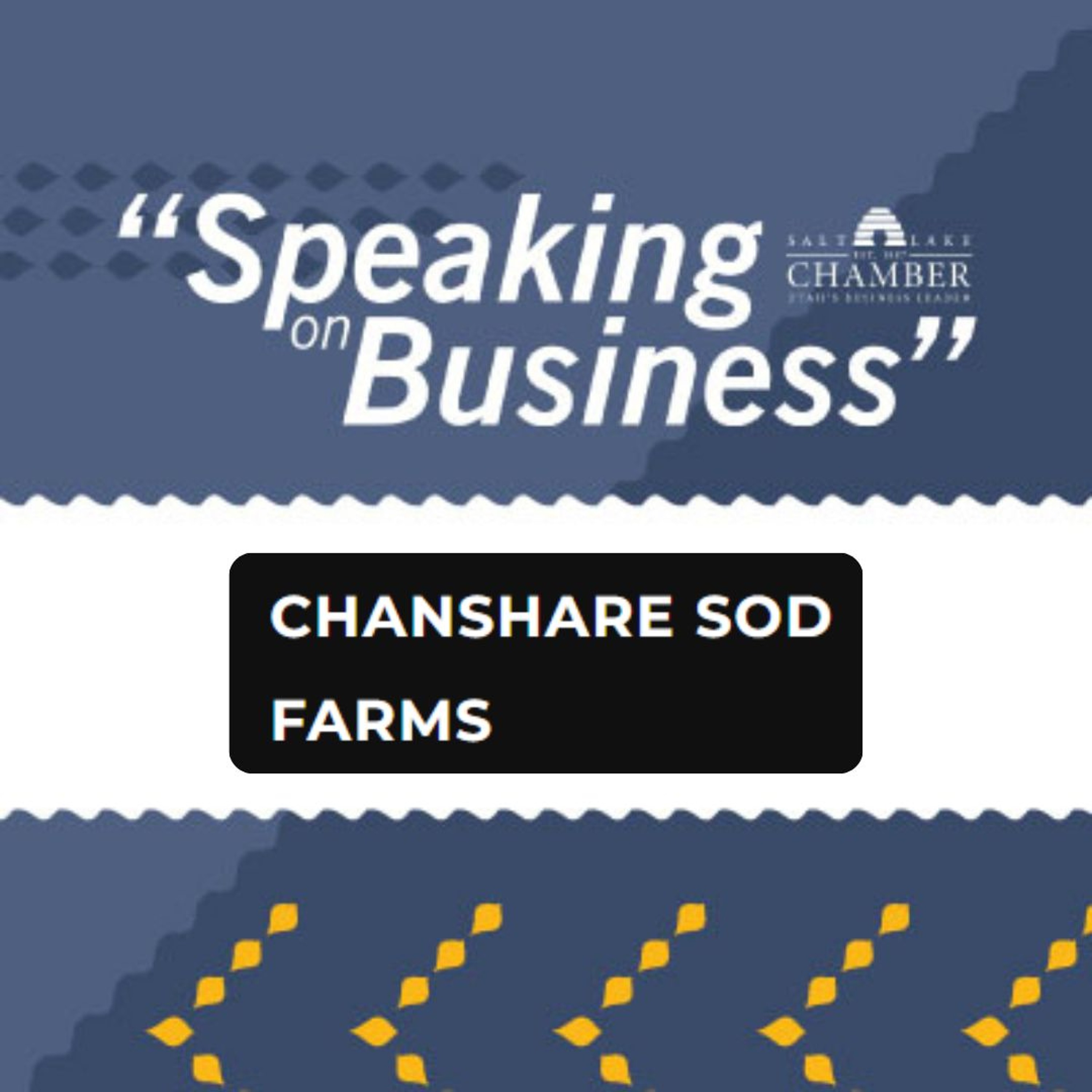 Speaking on Business: Chanshare Farms Bermudagrass episode artwork