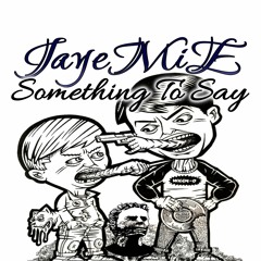 4- Something To Say - ReMastrd