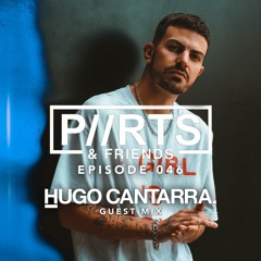 P//RTS & Friends 046 - Hugo Cantarra