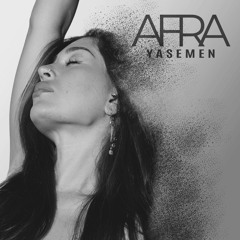 Afra - Yasemen (ANKA Remix)