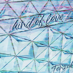 Kind of Love