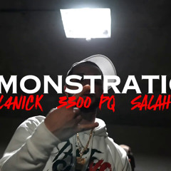 3300PQ x TheReal4Nick x Salah Baby - Demonstration   ( Shot By S.shoots )