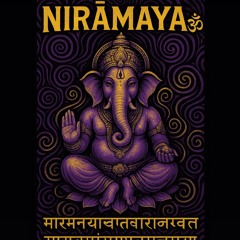 Nirāmaya 🕉️