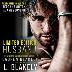 Limited Edition Husband by L. Blakely, Narrated by Teddy Hamilton & James Joseph