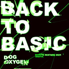 Back To Basic (Digital Mixtape 2021)