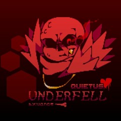 【Underfell】Quietus