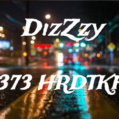 DizZzy - 373 HRDTKK (SoundCloud)