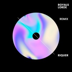 Royals- Lorde (Remix)