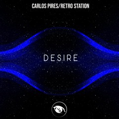 PREMIERE : Carlos Pires & Retro Station - I Feel Your Blue Eyes Watching Me [Vision 3 Records]
