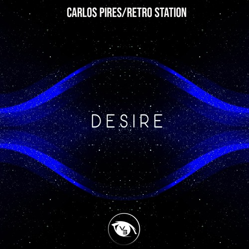 PREMIERE : Carlos Pires & Retro Station - I Feel Your Blue Eyes Watching Me [Vision 3 Records]