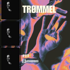 Technoybass #111 | Trømmel