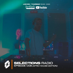 Selections Radio 009 | Afro House Edition (04-09-2025)