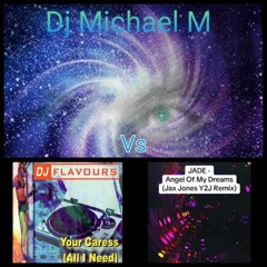 Your Caress (All I Need)(DJ FLAVOURS Vs  JADE X JAX JONES) PARTY MIX