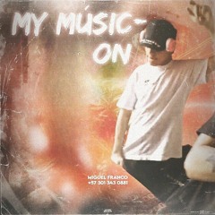 MY MUSIC-ON
