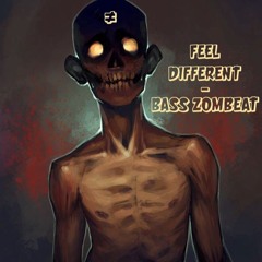 Feel Different - Bass Zombeat (Free Download)