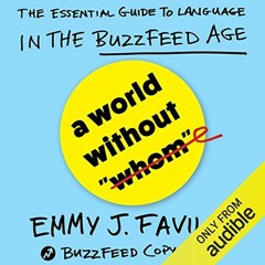 download EBOOK 📃 A World Without 'Whom': The Evolution of Language in the BuzzFeed A