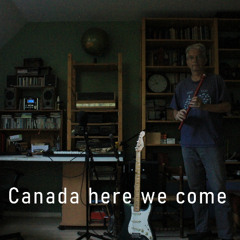 Canada here we come