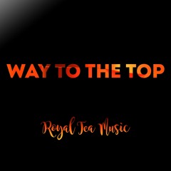 Way To The Top
