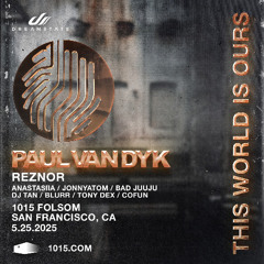 1015 Folsom Paul Van Dyk Event - COFUN Liveset 05-25-25 (Trance/Uplifting Trance)