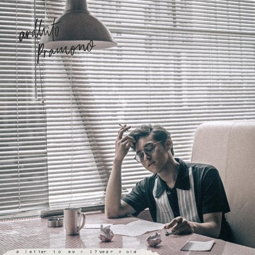 cigarettes of ours Listen to cigarettes of ours by Ardhito Pramono in a letter to my 17 year  old playlist online for free on SoundCloud