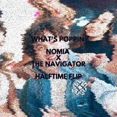Jack Harlow - What's Poppin' (Nomia & The Navigator Bootleg)