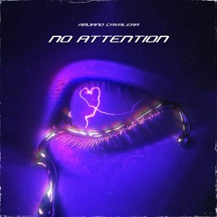 Amjano Cavalera - No Attention