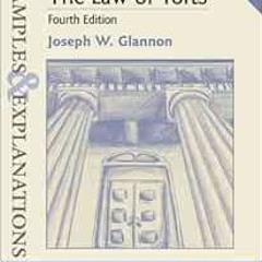 Access EPUB 📘 The Law of Torts by Joseph W. Glannon [KINDLE PDF EBOOK EPUB]