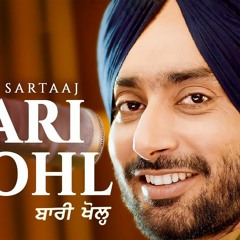 Baari Khohl - Satinder Sartaj (Rx)