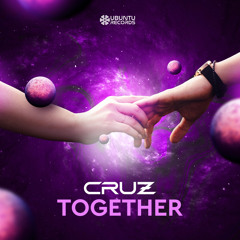 Cruz - Together (Original Mix)