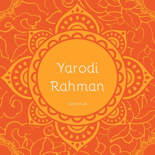 Yarodi Rahman