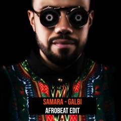 Samara - Galbi  [ DJ Cheetoz Afrobeat ] [Free Download ]سمارا - قلبي قلبي