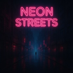 Neon Streets