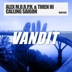 Alex M.o.r.p.h. & Thien Hi - Calling Saigon