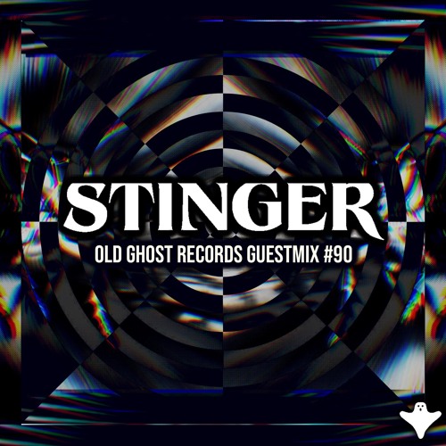 STINGER OLD GHOST RECORDS GUESTMIX #90